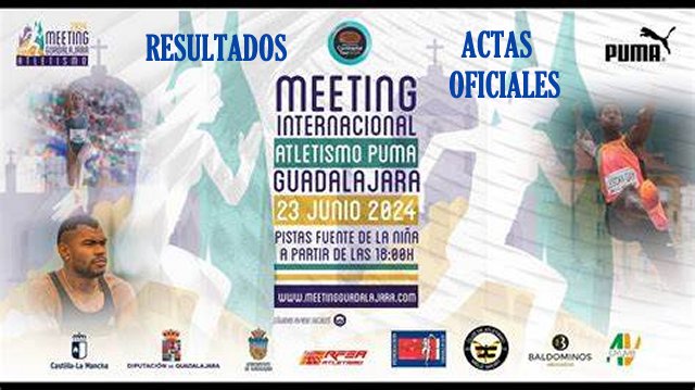 RESULTADOS OFICIALES DEL II MEETING INTERNACIONAL DE ATLETISMO PUMA CELEBRADO EN GUADALAJARA