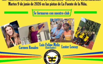 EL CD MELIZ SPORT Y SU APORTACIÓN A LA XXV REUNIÓN INTERNACIONAL DE ATLETISMO ‘CIUDAD DE GUADALAJARA’ DEL MARTES 9 DE JUNIO DE 2026.